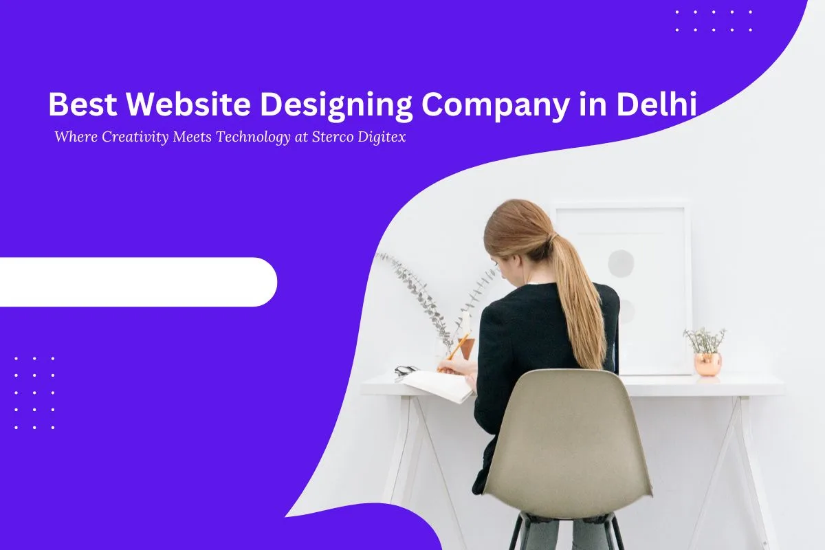 Best Website Designing Company in Delhi